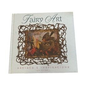 Fairy Art Artists & Inspirations Iain Zaczek Hardcover 2006 Art Book